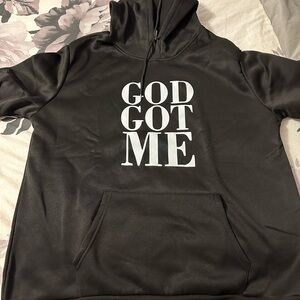 GOD GOT ME hoodie. Size XL. Color is black. Never been worn.